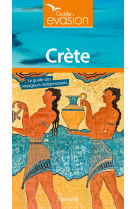 Guide evasion crète