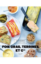 Foies gras, terrines et compagnie