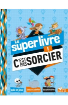 Le super livre c'est pas sorcier