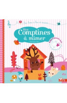 Mes comptines à mimer - livre sonore