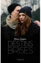 Destins brisés - tome 1