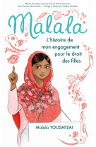 Malala - l'histoire de mon engagement pour le droit des filles