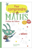 Pour comprendre les maths ce2 - fichier élève + mémo - ed. 2020