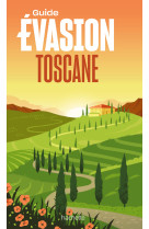 Toscane guide evasion