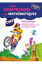 Pour comprendre les mathématiques cm2 - photofiches - ed. 2017