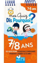 Mes quiz dis pourquoi ? 7/8 ans - bloc à spirale