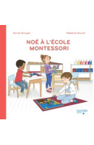 Noé à l'école montessori