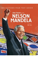 Des histoires pour tout savoir - nelson mandela