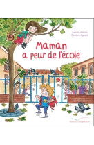 Maman a peur de l'école