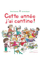 Cette année j'ai cantine