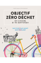 Objectif zéro déchet en cuisine et au quotidien