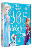 La reine des neiges - 365 histoires pour le soir - disney