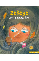 Zékéyé et la sorcière