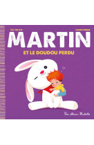 Martin et le doudou perdu