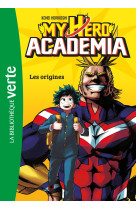 My hero academia 01 - les origines