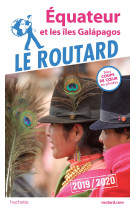 Guide du routard équateur et les îles galápagos 2019/20