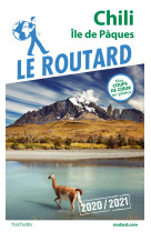 Guide du routard chili et île de pâques 2020/21