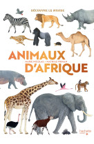 Découvre le monde - animaux d'afrique