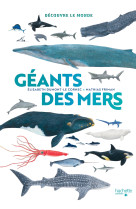 Découvre le monde - géants des mers