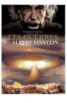 Les guerres d'albert einstein 2/2