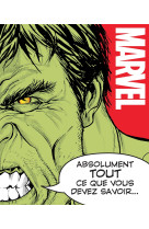 Marvel - tout ce que vous devez savoir