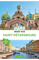 Guide un grand week-end à saint-saint-pétersbourg