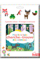 Mon premier livre bain cherche & trouve des animaux