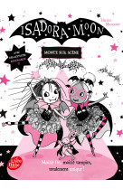 Isadora moon monte sur scène