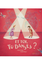 Et toi, tu danses ?