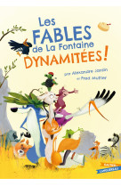 Les fables de la fontaine dynamitées