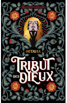 Le tribut des dieux - octavia