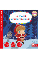 Le petit chaperon rouge - livre indestructible