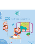 Zoé n'est pas concentrée