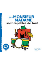 Les monsieur madame sont capables de tout - monsieur madame