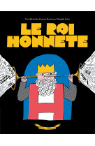 Le roi honnête