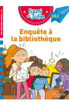 Sami et julie roman ce2 enquête à la bibliothèque