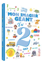 Disney baby - mon imagier géant - j'ai 2 ans