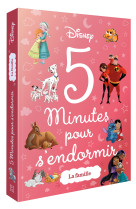 Disney - 5 minutes pour s'endormir - la famille