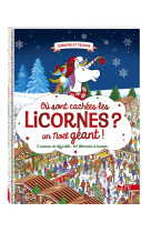 Où sont cachées les licornes - un noel géant !