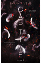 Captive - tome 2