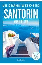 Santorin, anafi, ios guide un grand week-end