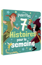 Disney classiques - 7 histoires pour la semaine - spécial peter pan