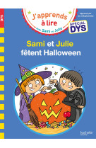 Sami et julie - spécial dys (dyslexie) sami & julie fêtent halloween