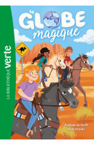 Le globe magique 04 - panique au ranch en australie !