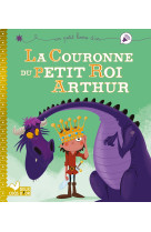 La couronne du petit roi arthur