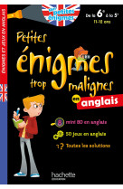 Petites énigmes trop malignes - anglais de la 6e à la 5e - cahier de vacances 2021