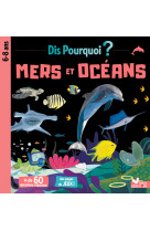 Dis pourquoi mers et océans