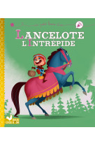 Lancelote l'intrépide