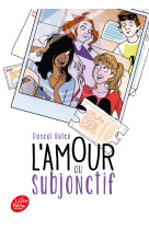 L'amour au subjonctif