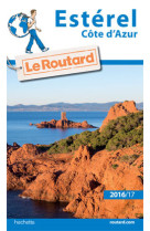 Guide du routard estérel (côte d'azur) 2016/2017